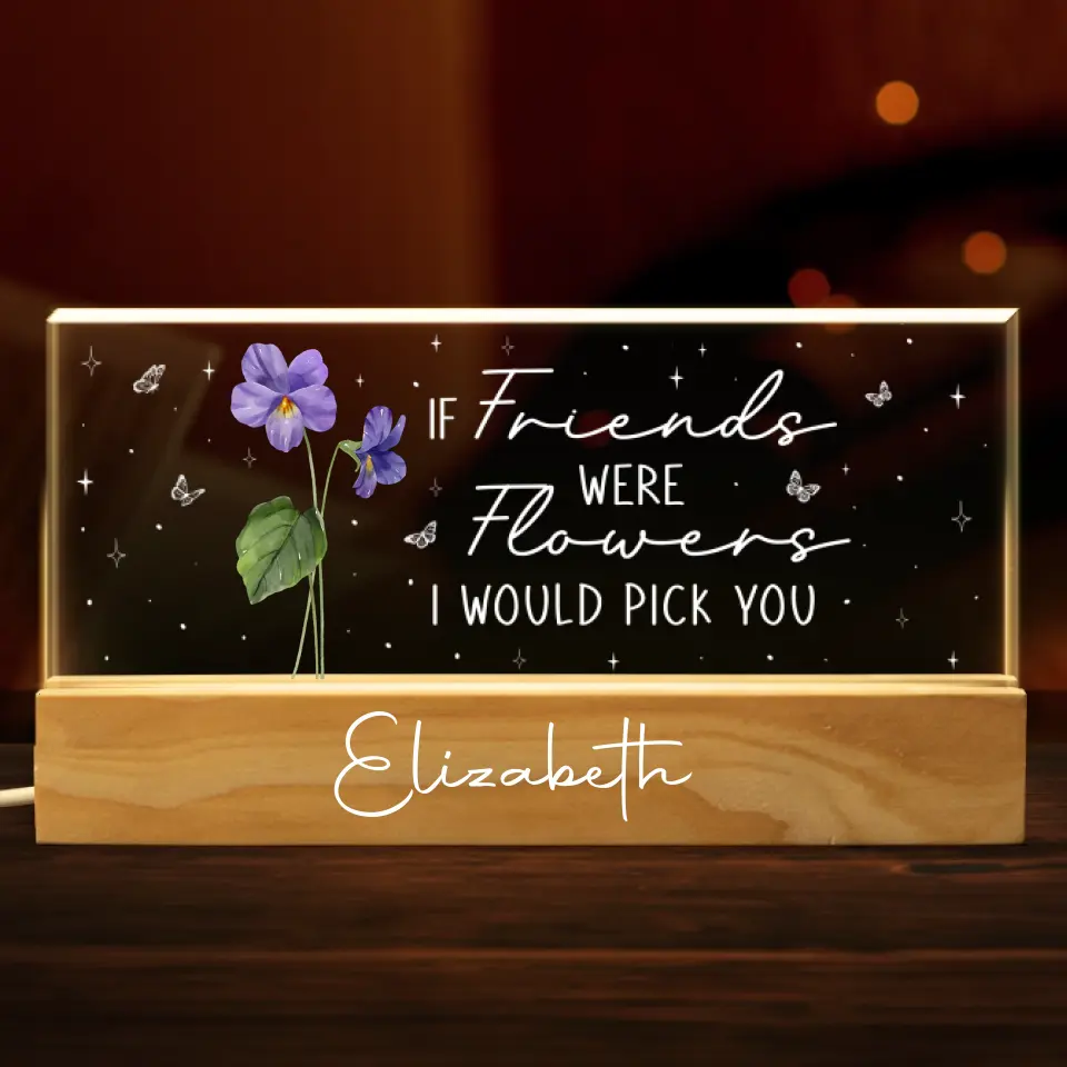 A Friend Is A Flower That Never Fades - Bestie Personalized Custom Acrylic Letters 3D LED Night Light - Gift For Best Friends, BFF, Sisters - Image 2