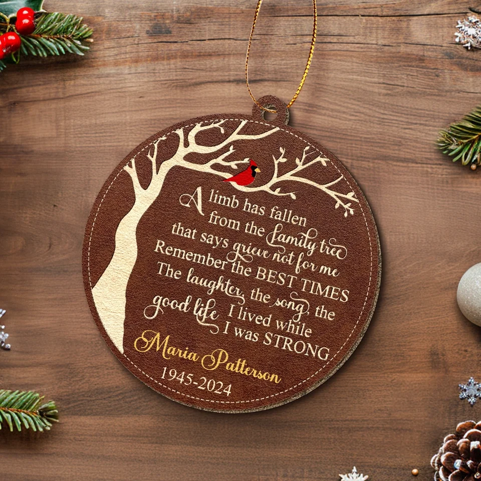 A Limb Has Fallen - Memorial Personalized Custom Leather Ornament - Sympathy Gift, Christmas Gift For Family Members - Image 4