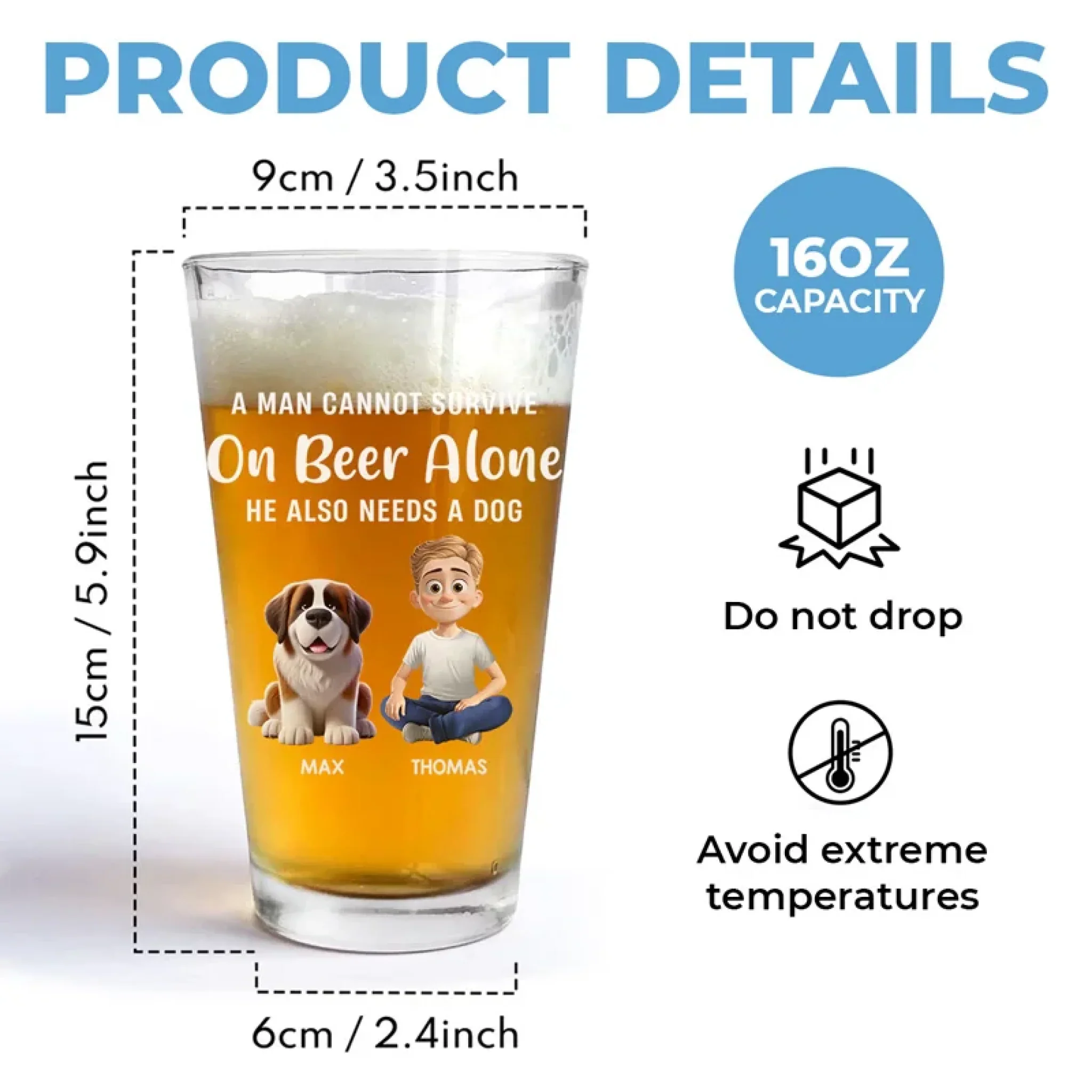 A Man Can Not Survive On Whiskey Alone - Dog Personalized Custom Beer Glass - Gift For Pet Owners, Pet Lovers - Image 5