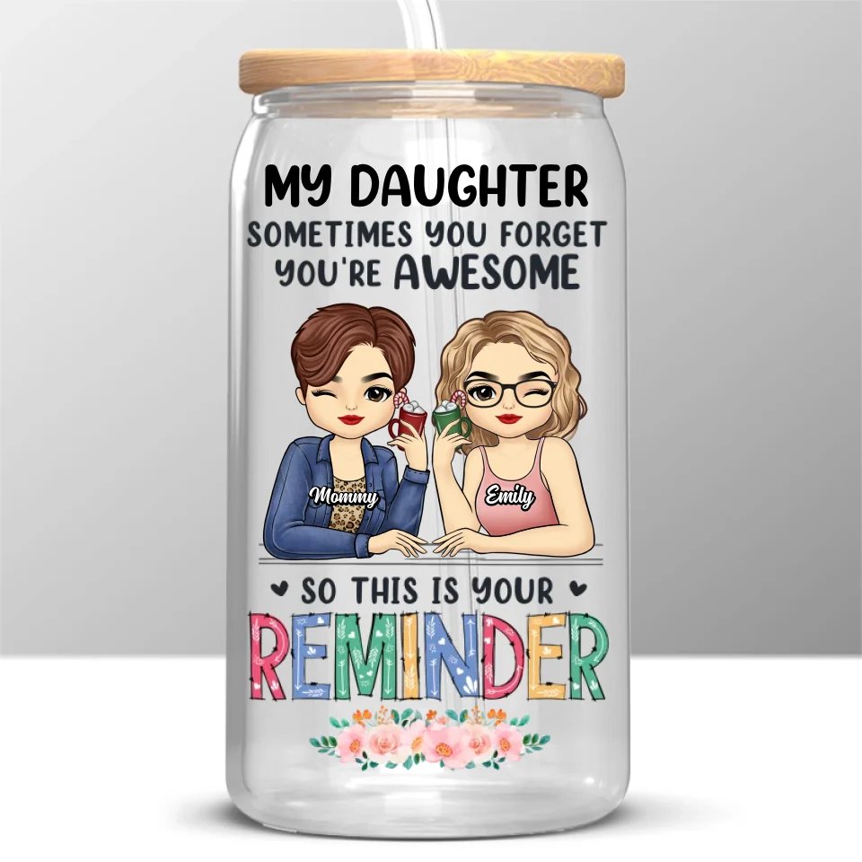 A Mother's Treasure Is Her Daughter - Family Personalized Custom Glass Cup, Iced Coffee Cup - Gift For Mom, Daughter - Image 2
