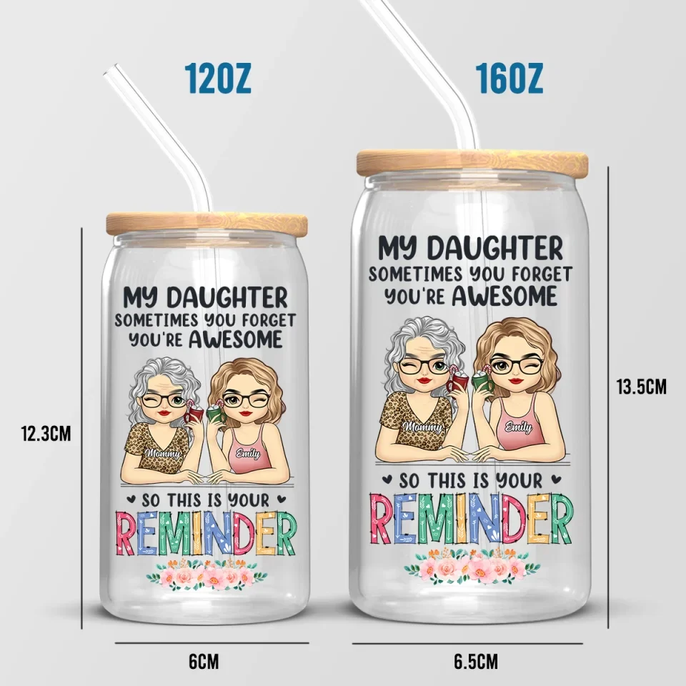 A Mother's Treasure Is Her Daughter - Family Personalized Custom Glass Cup, Iced Coffee Cup - Gift For Mom, Daughter - Image 5