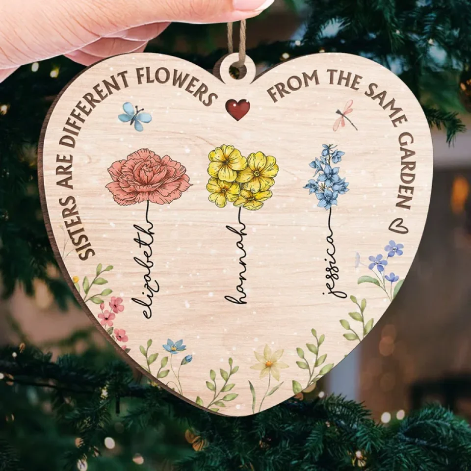 A Sister Is A Blossom In The Garden Of Life - Bestie Personalized Custom Ornament - Wood Custom Shaped - Christmas Gift For Best Friends, BFF, Sisters - Image 4