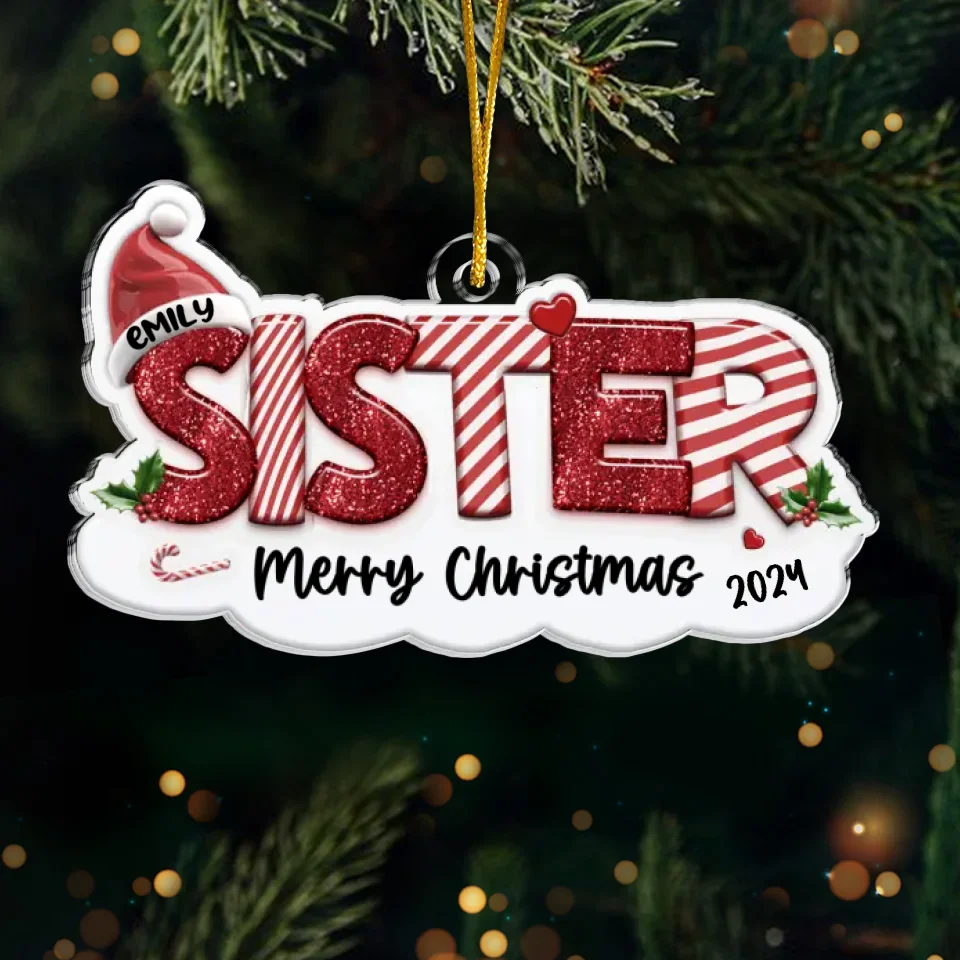 A Sister Is A Forever Friend - Bestie Personalized Custom Ornament - Acrylic Custom Shaped - Christmas Gift For Best Friends, BFF, Sisters - Image 2