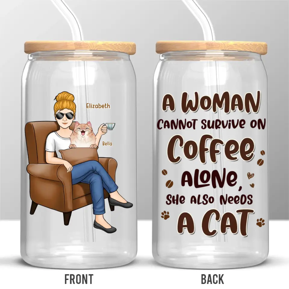 A Woman Cannot Survive On Coffee Alone - Dog & Cat Personalized Custom Glass Cup, Iced Coffee Cup -  Mother's Day, Gift For Pet Owners, Pet Lovers - Image 2