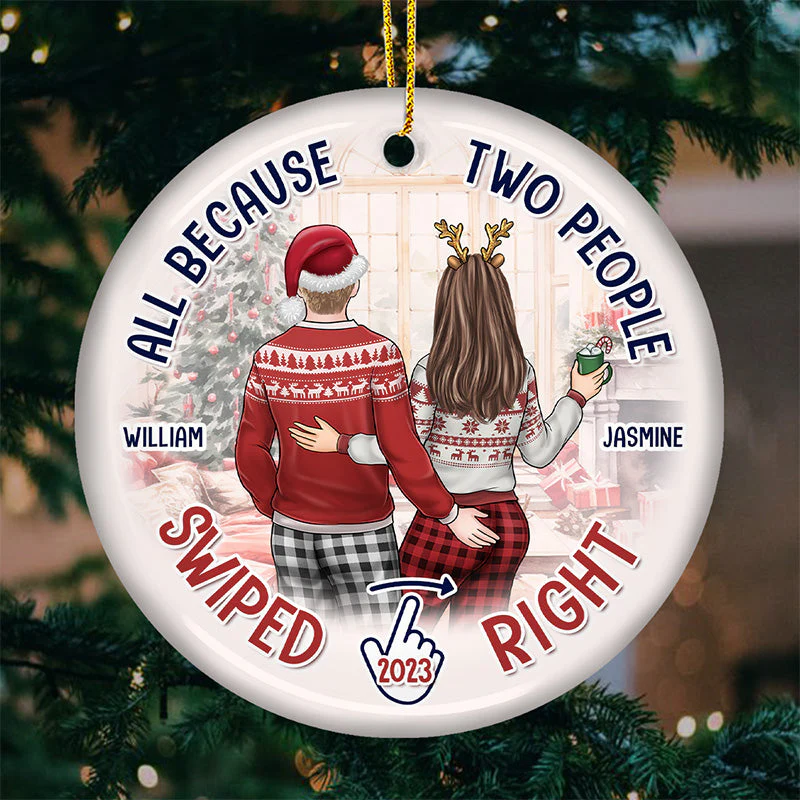 All Because Two People Swiped Right - Couple Personalized Custom Ornament - Ceramic Round Shaped - Christmas Gift For Husband Wife, Anniversary - Image 4