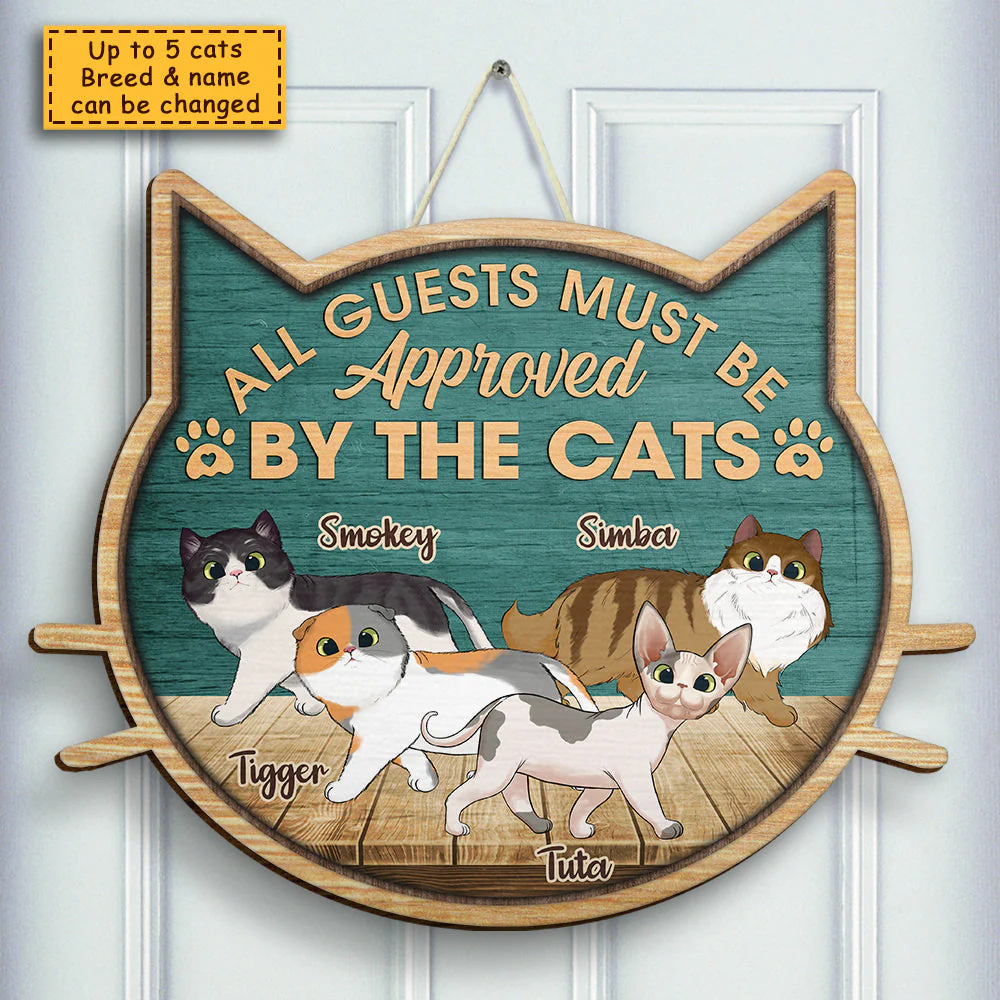All Guests Must Be Approved By The Cats - Personalized Shaped Door Sign - Image 3
