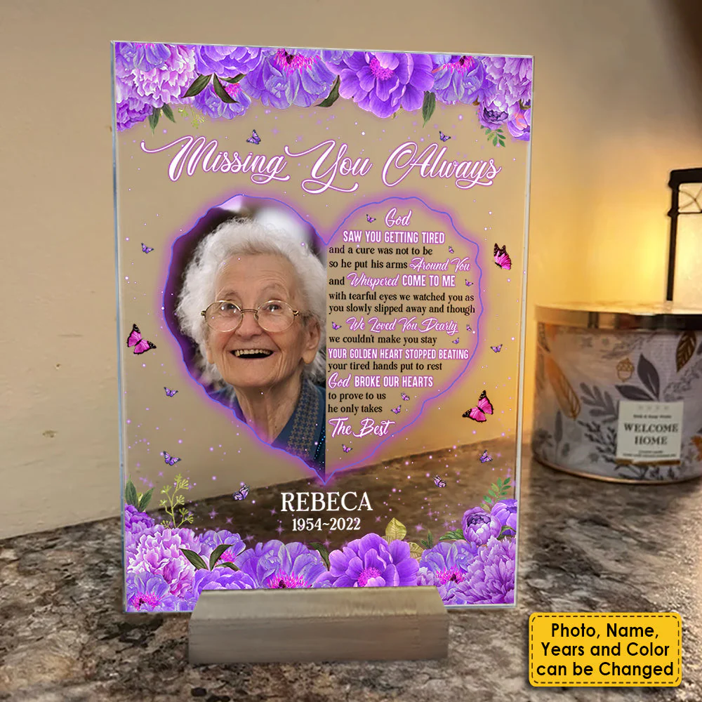And Though We Loved You Dearly We Couldn't Make You Stay - Upload Image - Personalized Acrylic Plaque - Image 4