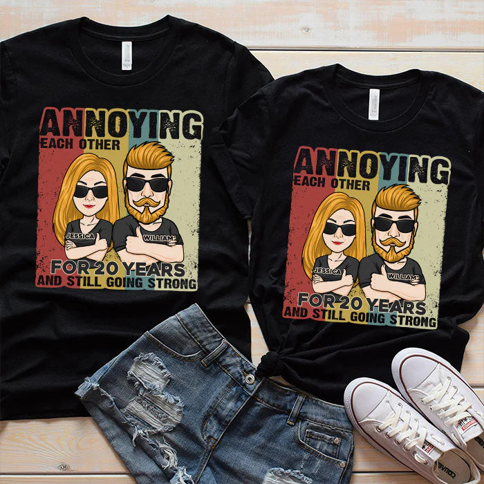 Annoying Each Other For Years - Personalized Matching Couple T-Shirt - Gift For Couple, Husband Wife, Anniversary, Engagement, Wedding, Marriage Gift - Image 3