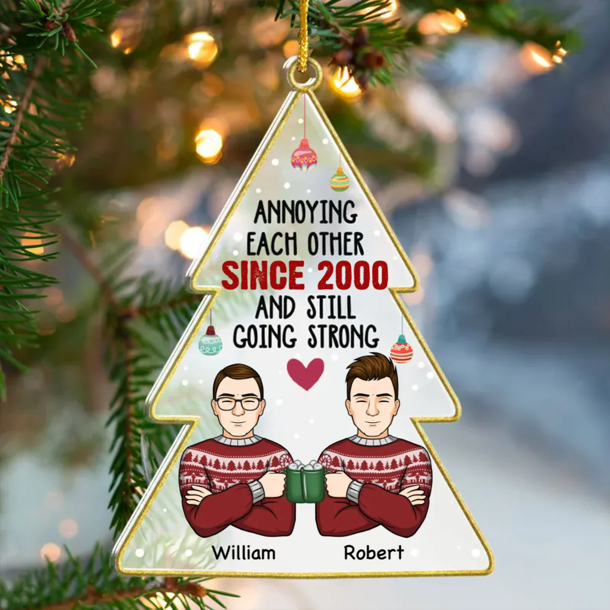 Annoying Each Other & Still Going Strong - Personalized Custom Christmas Tree Shaped Acrylic Christmas Ornament - Gift For Couple, Husband Wife, Anniversary, Engagement, Wedding, Marriage Gift, Christmas Gift - Image 3
