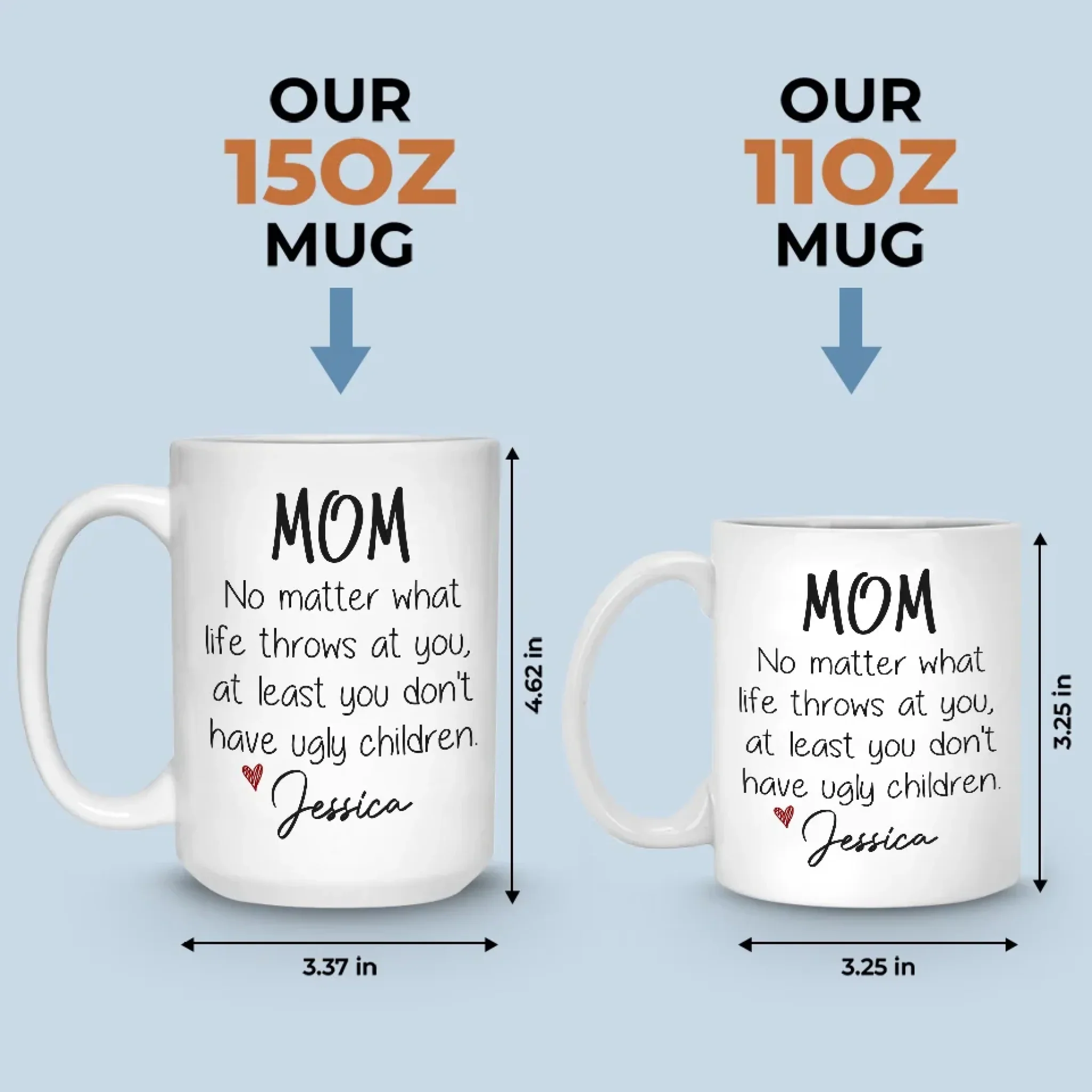 At Least You Don't Have Ugly Children - Family Personalized Custom Mug - Gift For Mom, Grandma - Image 5