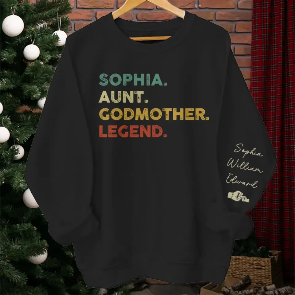 Aunt, Godmother, Legend - Family Personalized Custom Unisex Sweatshirt With Design On Sleeve - Gift For Family Members - Image 4