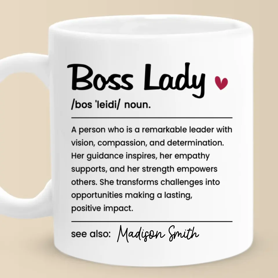 Be The Boss Lady Who Makes A Difference - Coworker Personalized Custom Mug - Christmas Gift, Gift For Coworkers, Work Friends, Colleagues - Image 2