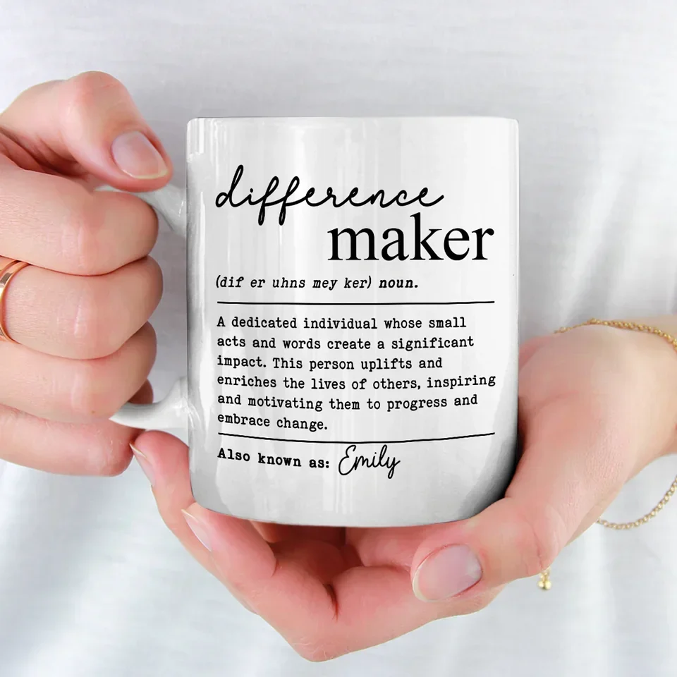 Being A Difference Maker, One Moment At A Time - Friend Personalized Custom Mug - Christmas Gift For Best Friends, Sisters, Family Members, Coworkers - Image 3