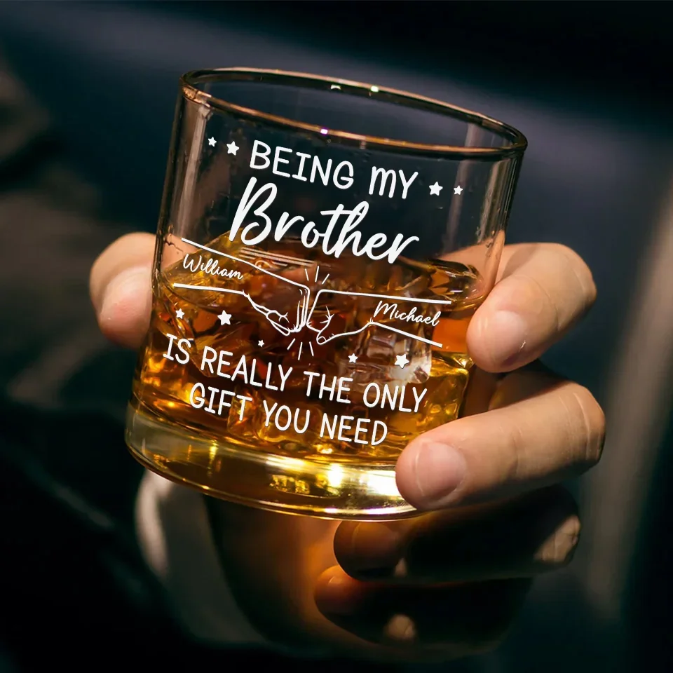 Being My Brother Is Really The Only Gift You Need - Family Personalized Custom Whiskey Glass - Gift For Family Members - Image 3