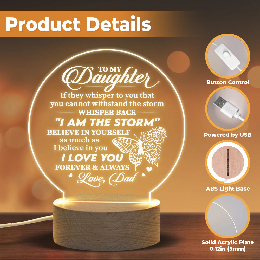 Believe In Yourself As Much As I Believe In You - Acrylic Night Lamp - To My Daughter, Gift For Daughter, Daughter Gift From Dad, Birthday Gift For Daughter, Christmas Gift - Image 2
