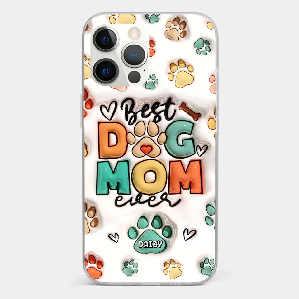 Best Fur Mom Ever - Dog & Cat Personalized Custom 3D Inflated Effect Printed Clear Phone Case - Gift For Pet Owners, Pet Lovers - Image 15