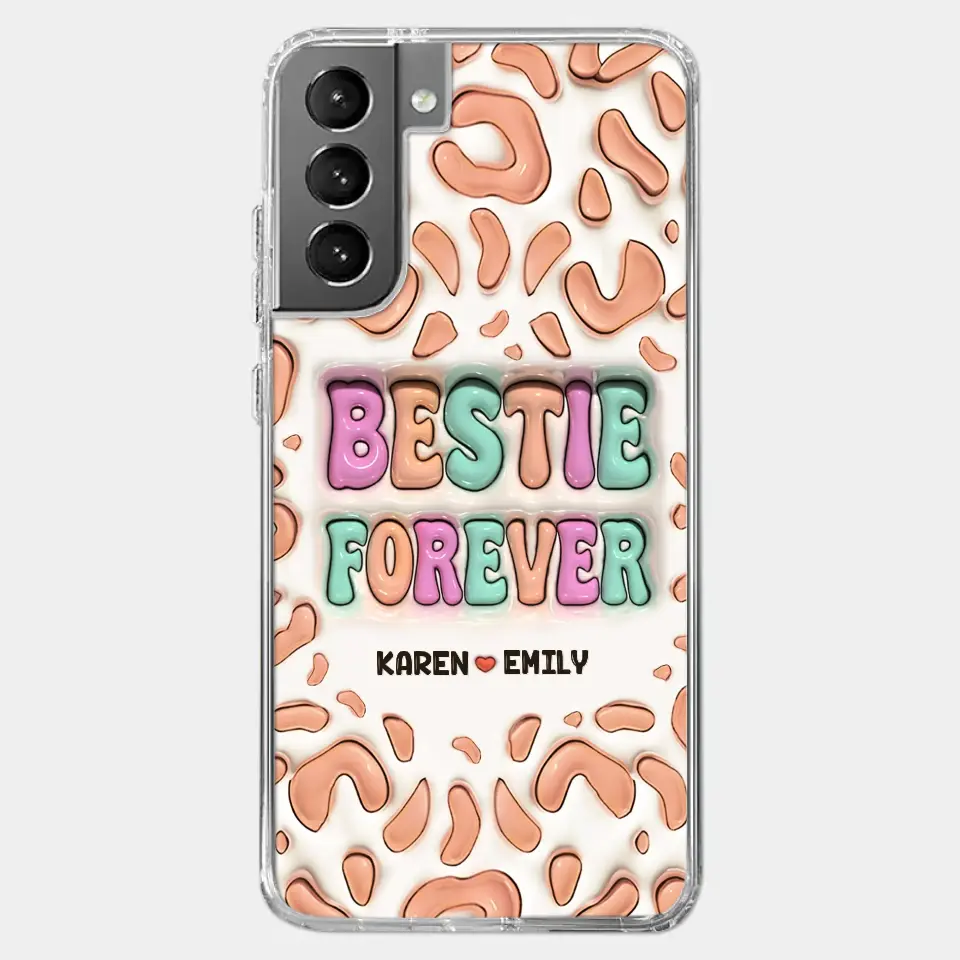 Bestie Forever - Bestie Personalized Custom 3D Inflated Effect Printed Clear Phone Case - Gift For Best Friends, BFF, Sisters - Image 35