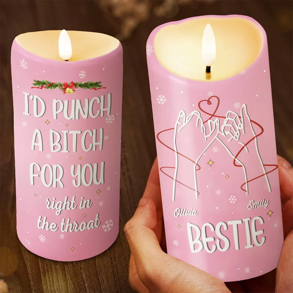 Bestie Would Punch A B*tch For You - Bestie Personalized Custom LED Candle - Christmas Gift For Best Friends, BFF, Sisters - Image 3