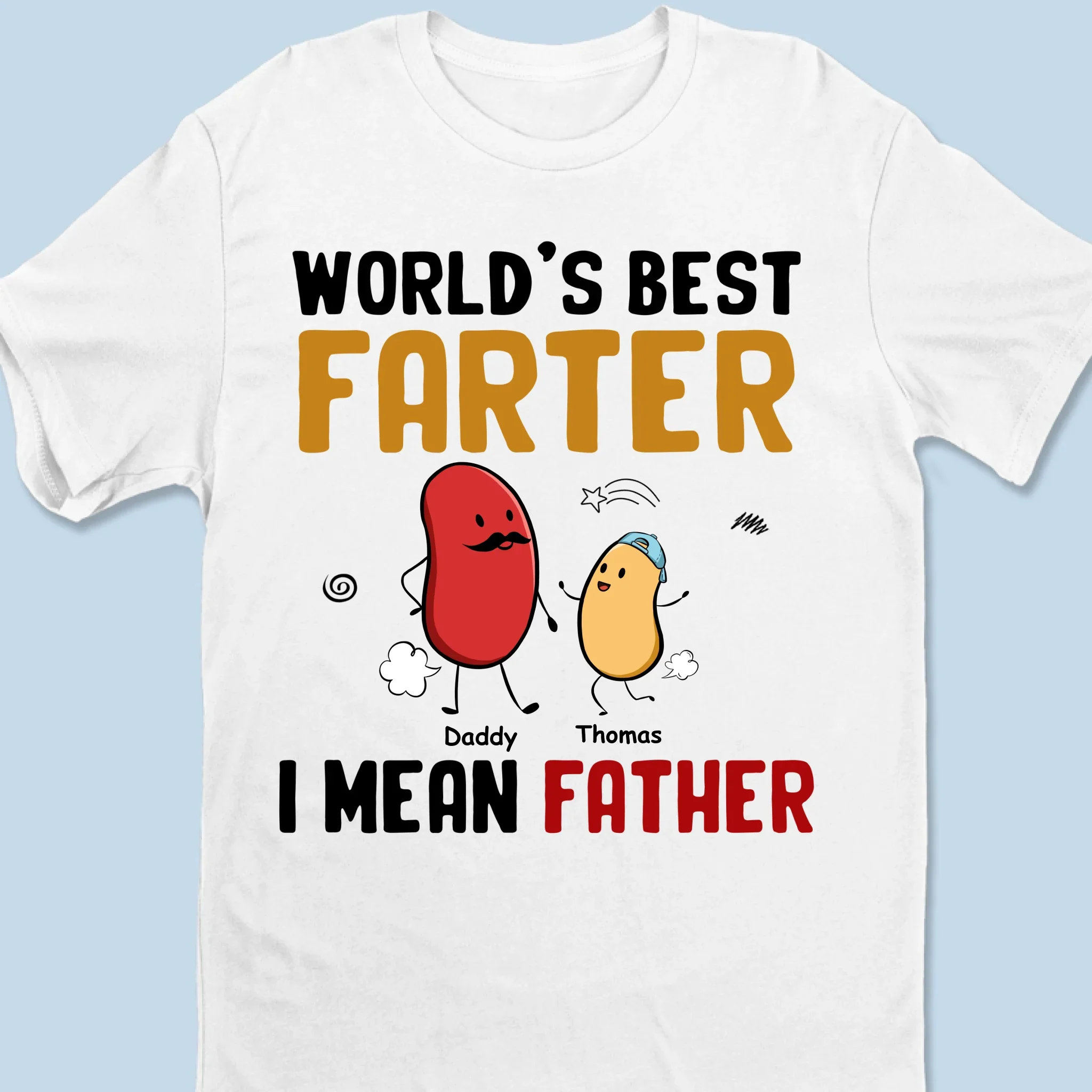 Blame It On The Beans Or Dad - Family Personalized Custom Unisex T-shirt, Premium T-shirt, Hoodie - Father's Day, Gift For Dad - Image 2