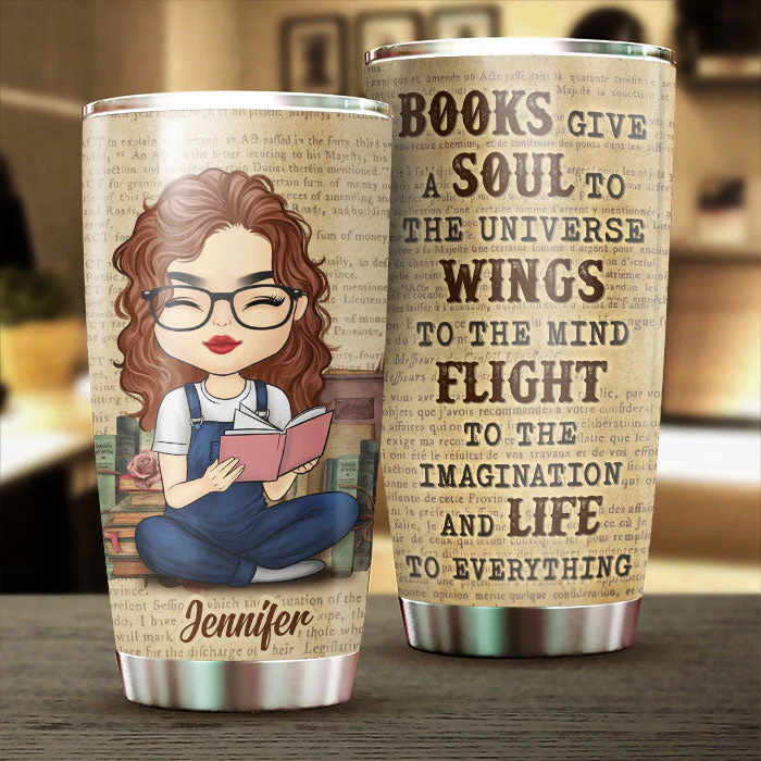 Books Give A Soul To The Universe, Wings To The Mind - Personalized Tumbler - Image 2