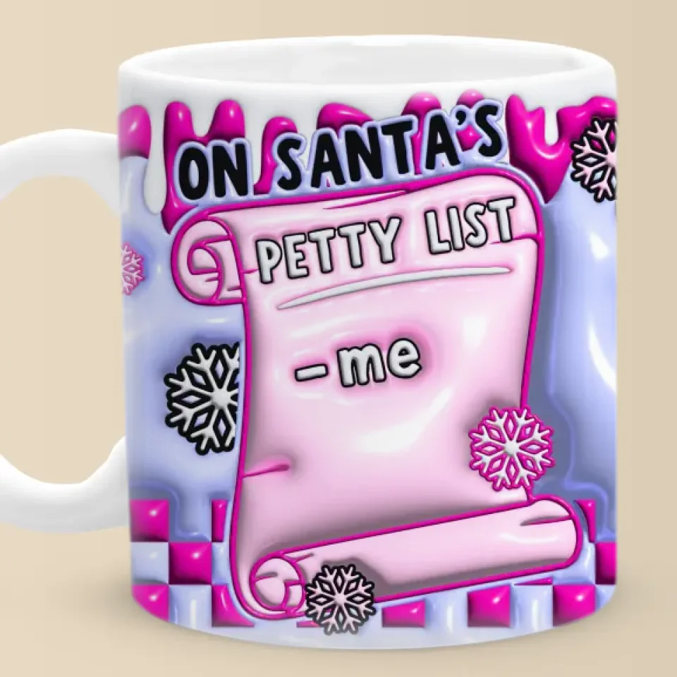 Brighten Your Day With A Fun - Personalized Custom 3D Inflated Effect Printed Mug - Gift For Yourself, Gift For Best Friends, BFF, Sisters - Image 2