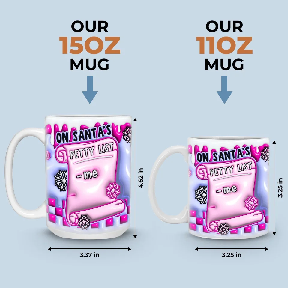 Brighten Your Day With A Fun - Personalized Custom 3D Inflated Effect Printed Mug - Gift For Yourself, Gift For Best Friends, BFF, Sisters - Image 5