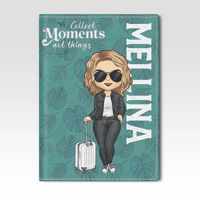 Collect Moments Not Things - Personalized Passport Cover, Passport Holder - Gift For Travel Lovers - Image 3