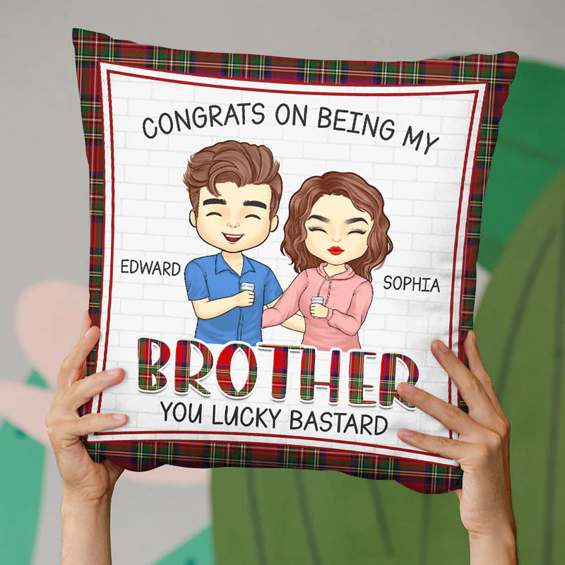 Congrats On Being My Brother Sister - Family Personalized Custom Pillow - Gift For Siblings, Brothers, Sisters - Image 3