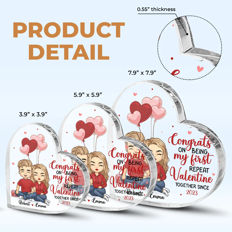 Congrats On Being My First Repeat Valentine - Couple Personalized Custom Heart Shaped Acrylic Plaque - Gift For Husband Wife, Anniversary - Image 3