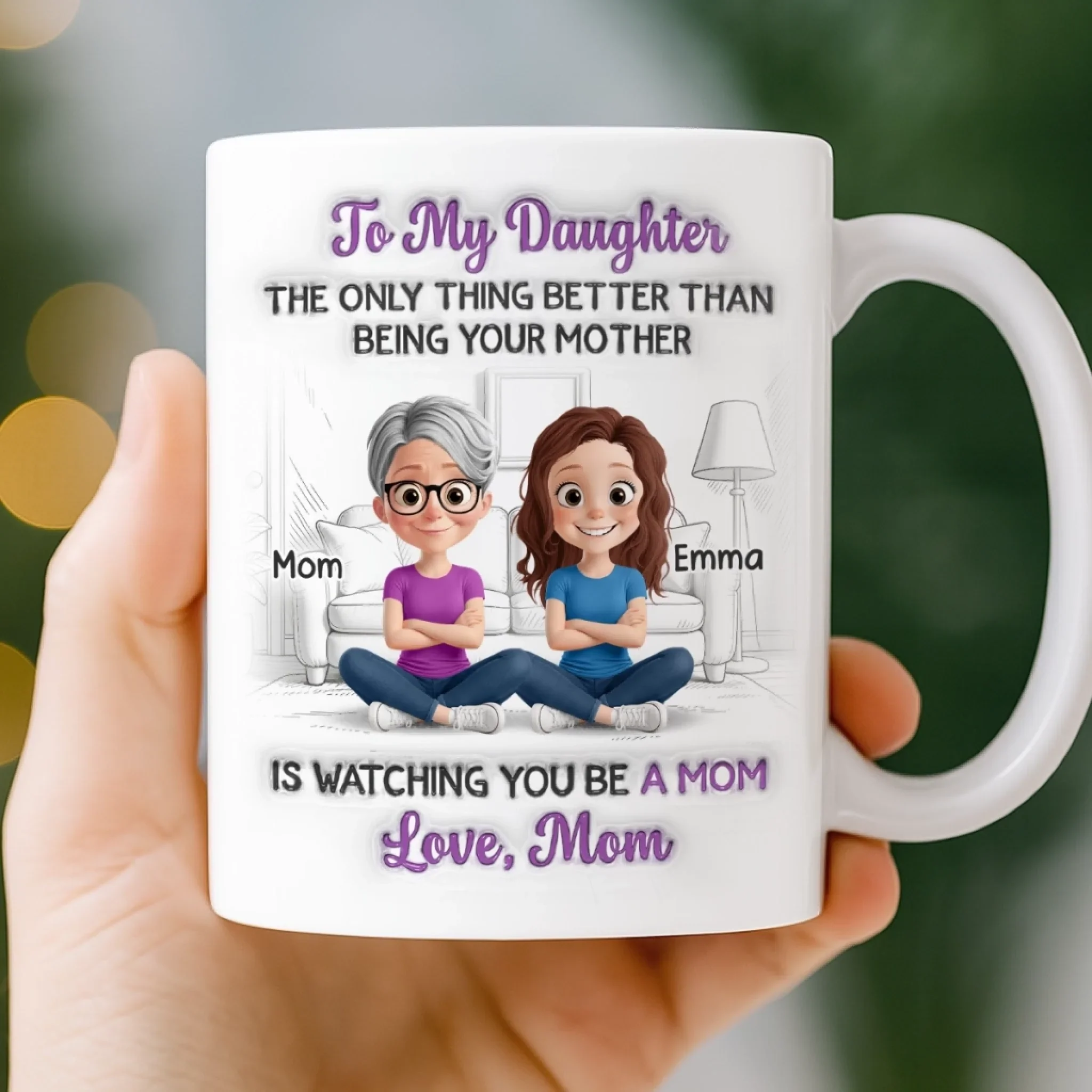Custom 3D Inflated Effect Printed Mug - Personalized Mother's Day Gifts For Mom, Daughter - Always My Little Girl - Image 4