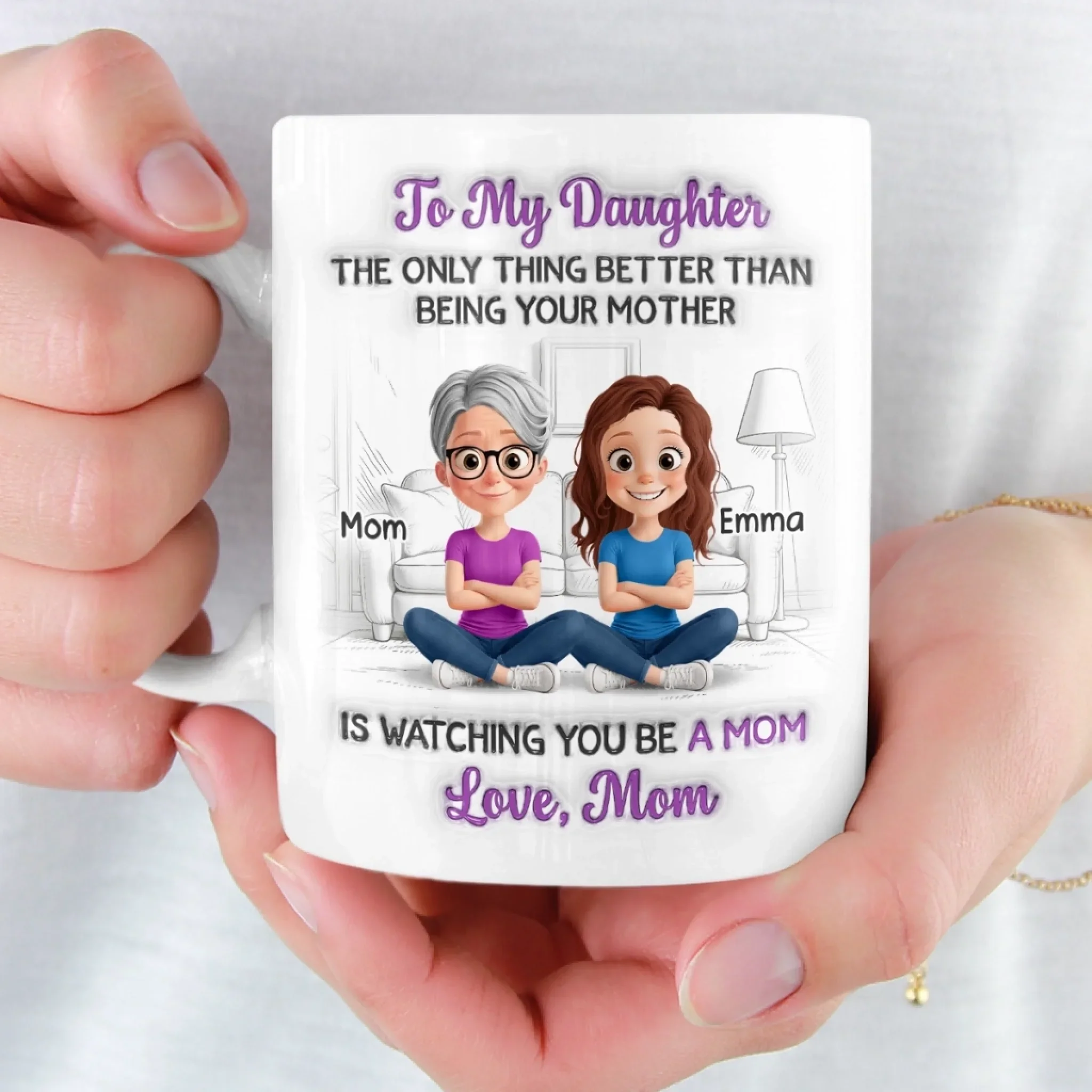 Custom 3D Inflated Effect Printed Mug - Personalized Mother's Day Gifts For Mom, Daughter - Always My Little Girl - Image 6
