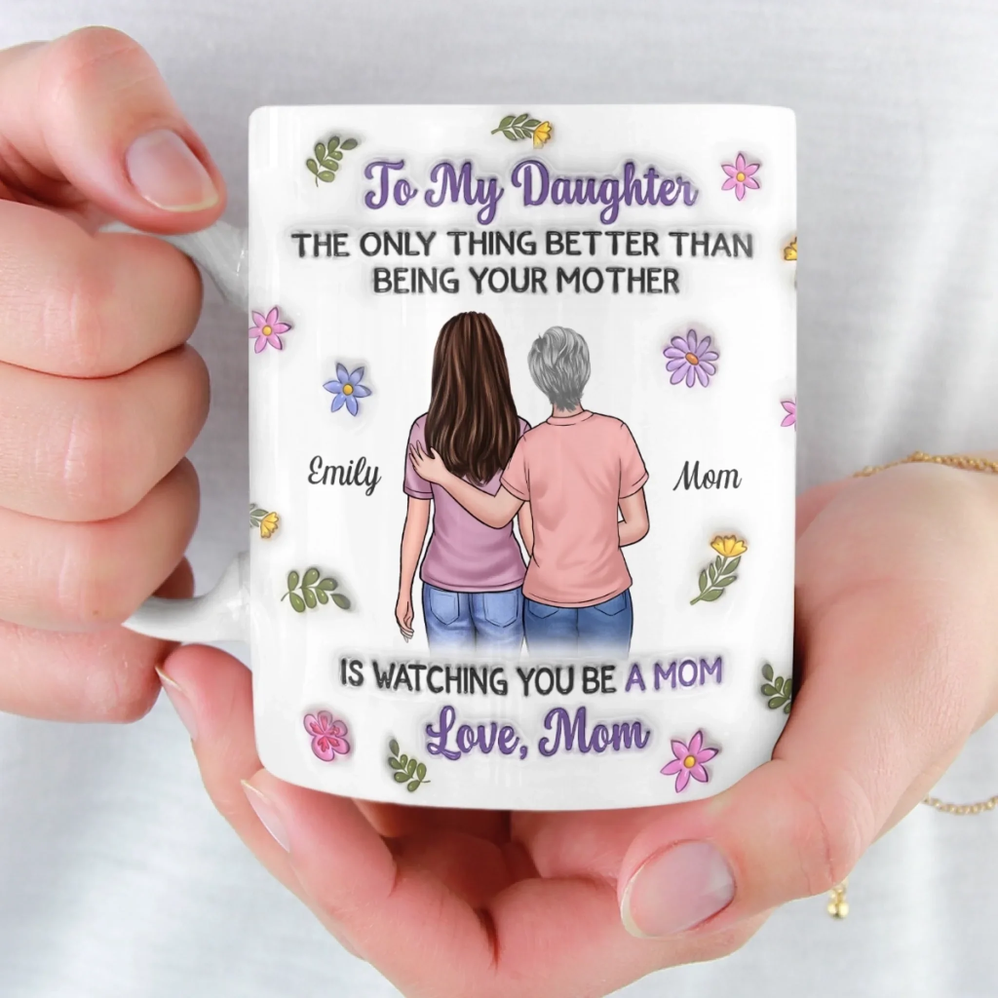 Custom 3D Inflated Effect Printed Mug - Personalized Mother's Day Gifts For Mom, Daughter - Forever My Girl - Image 6