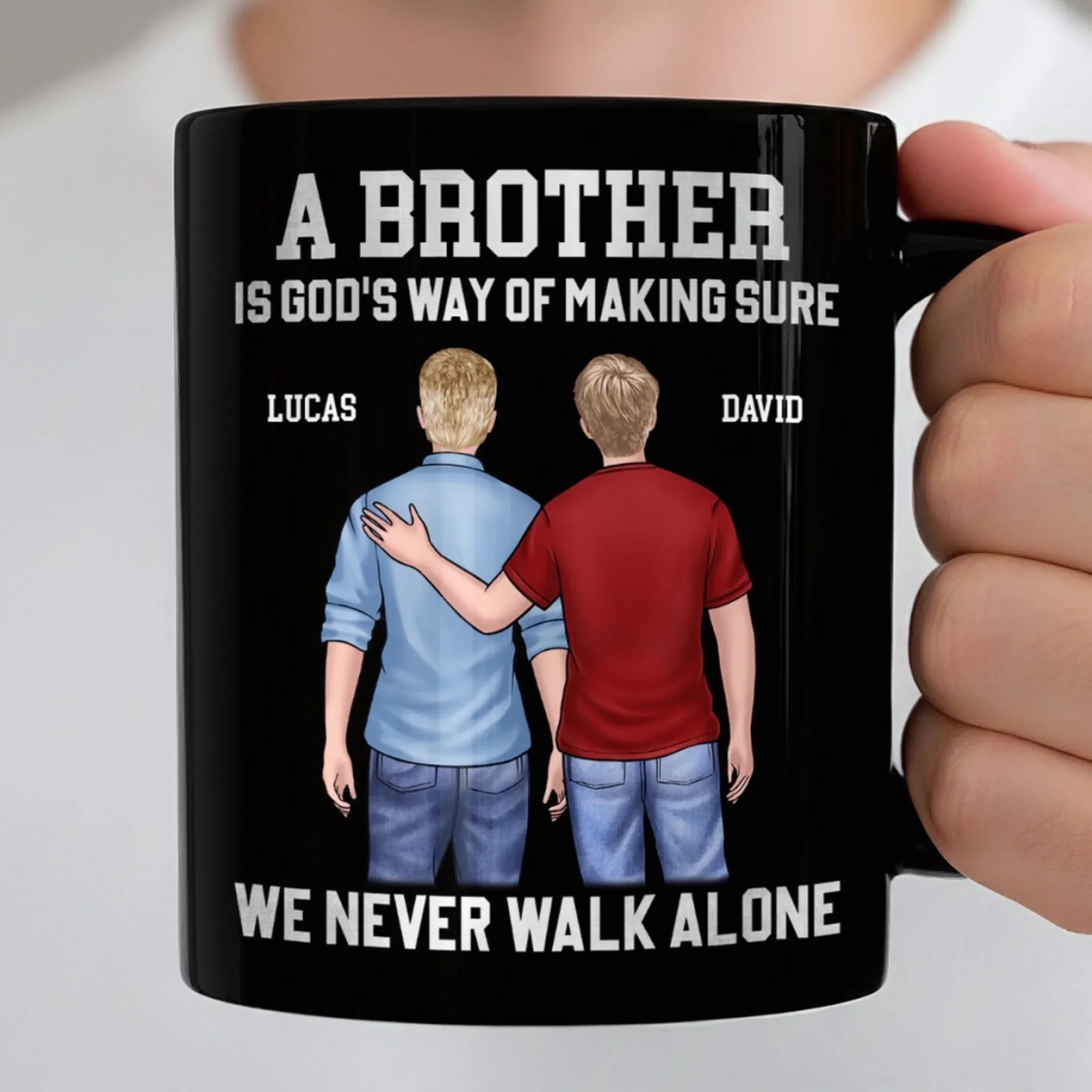 Custom Black Mug - Personalized Birthday Gifts For Brother - Brothers Never Walk Alone - Image 5