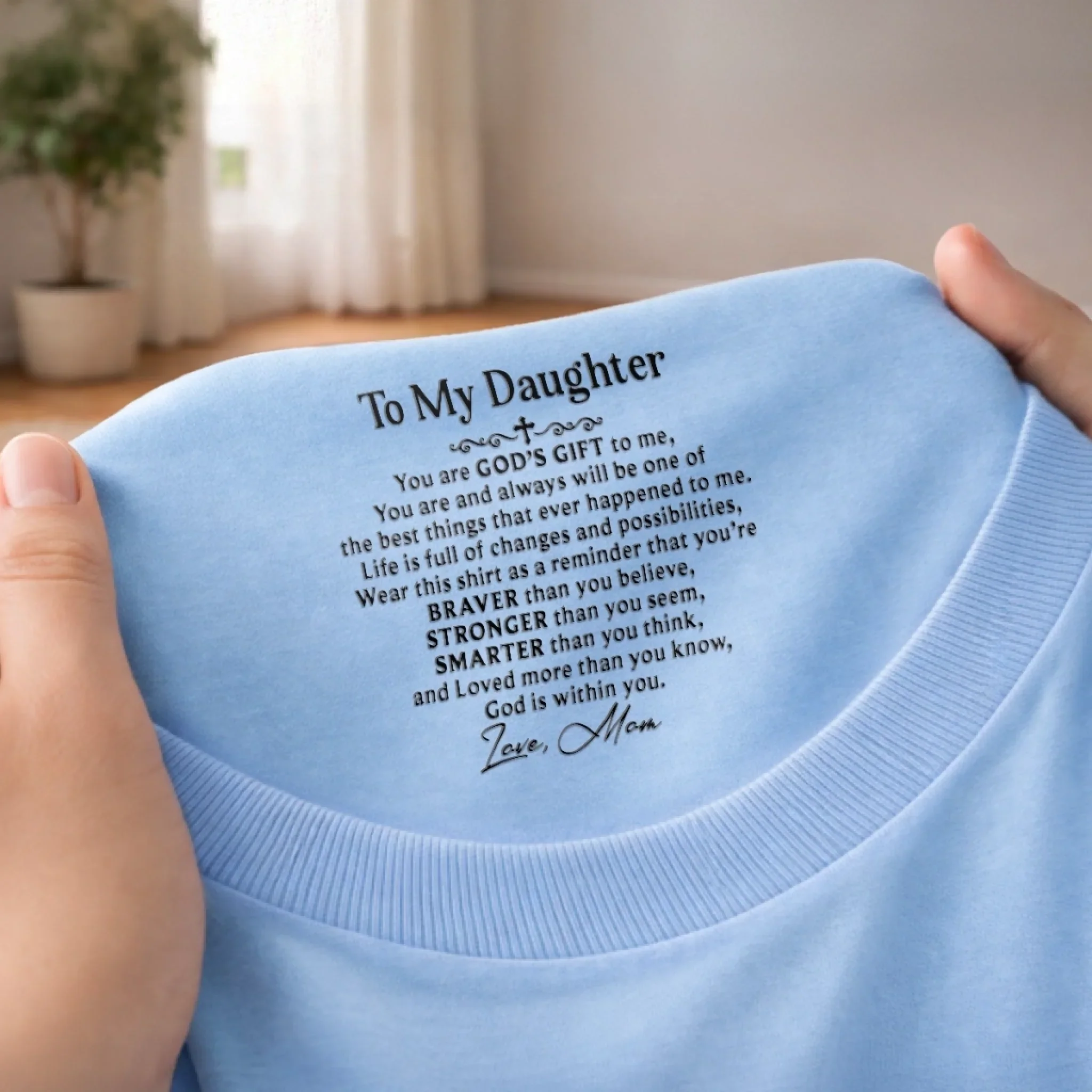 Custom Inside Neck Print T-Shirt - Personalized Birthday Gifts For Daughter - My Love, Your Armor - Image 12