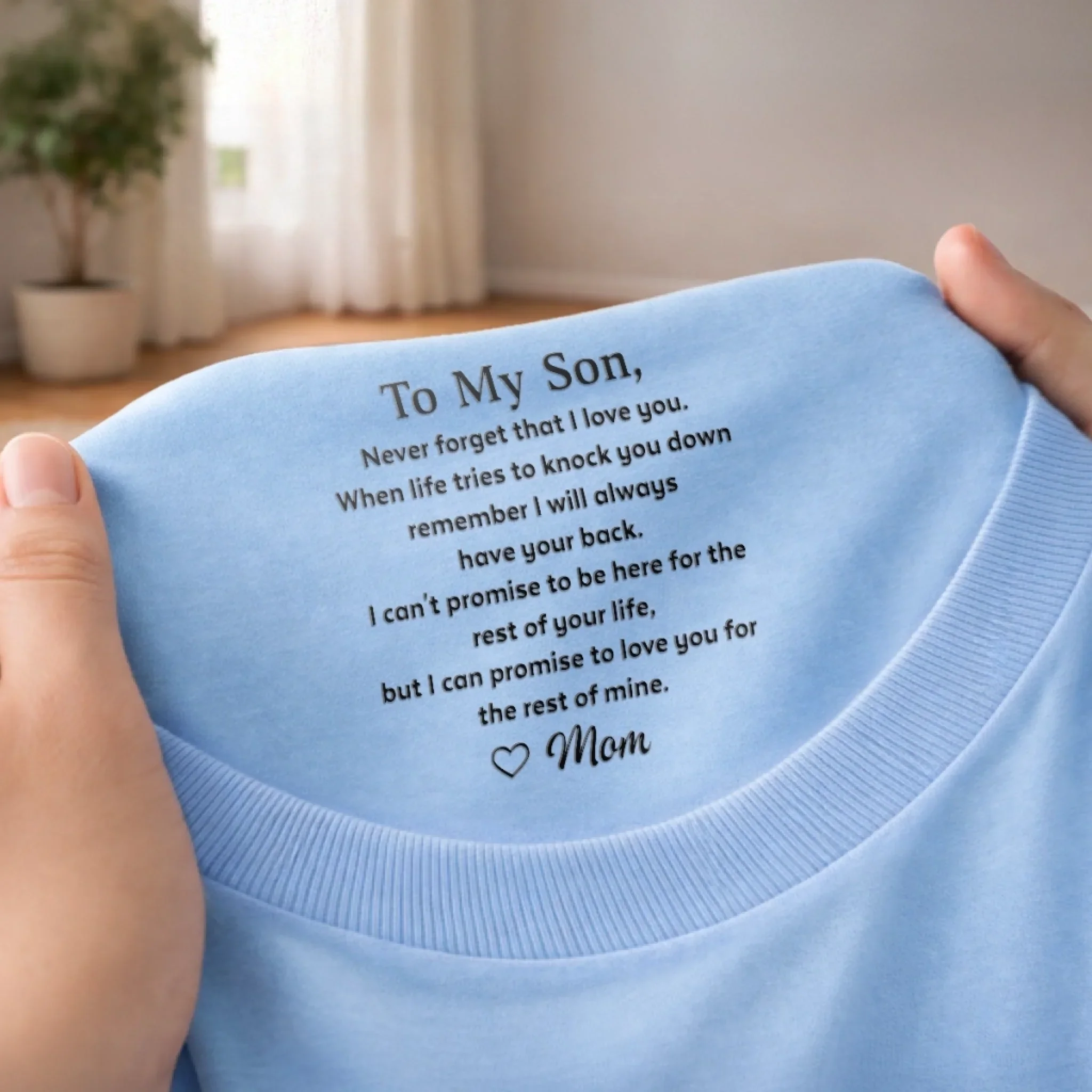 Custom Inside Neck Print T-Shirt - Personalized Birthday Gifts For Son - Never Forget That I Love You - Image 5