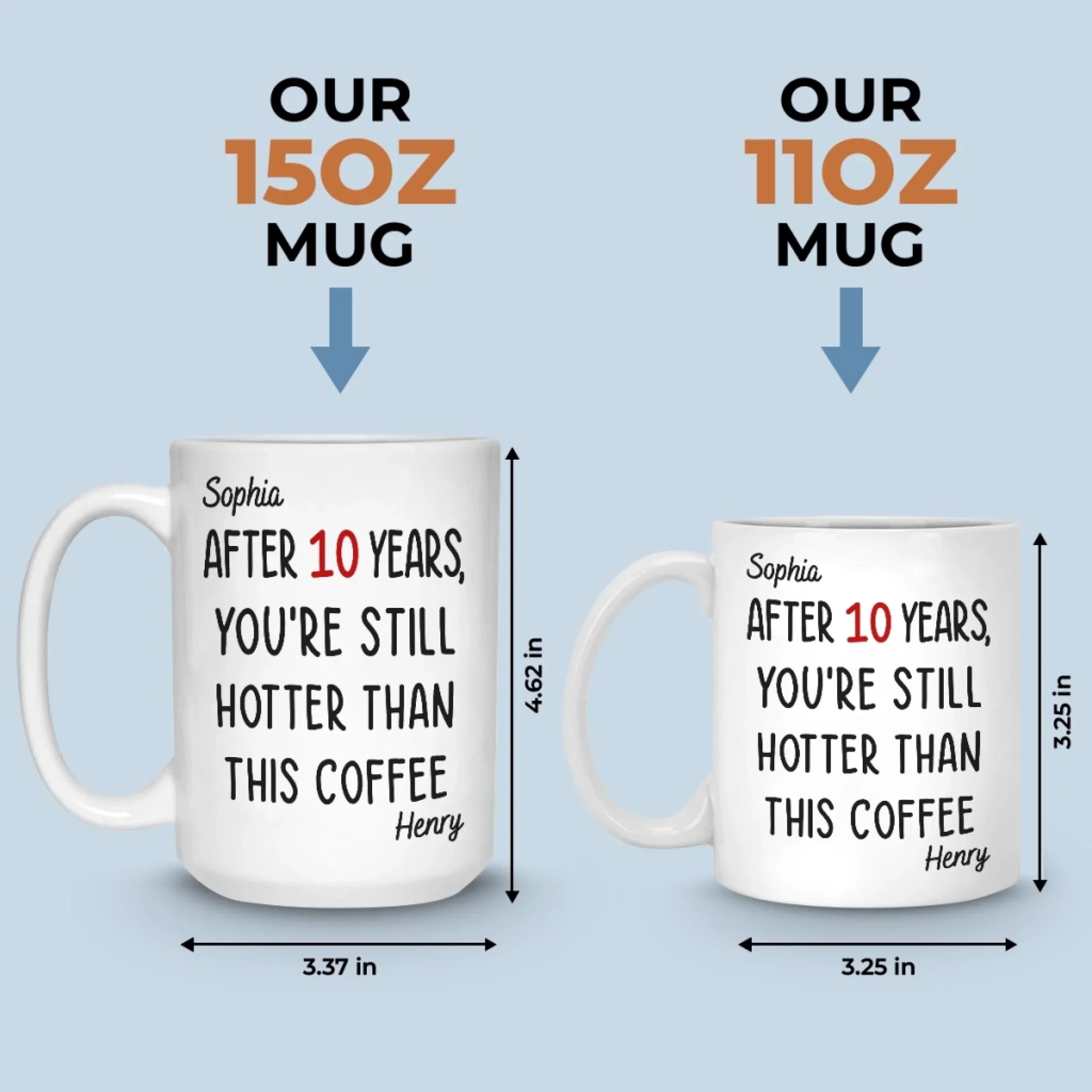 Custom Mug - Personalized Anniversary Christmas Wedding Gifts For Husband And Wife, Him And Her - Still Hotter Than My Coffee - Image 6