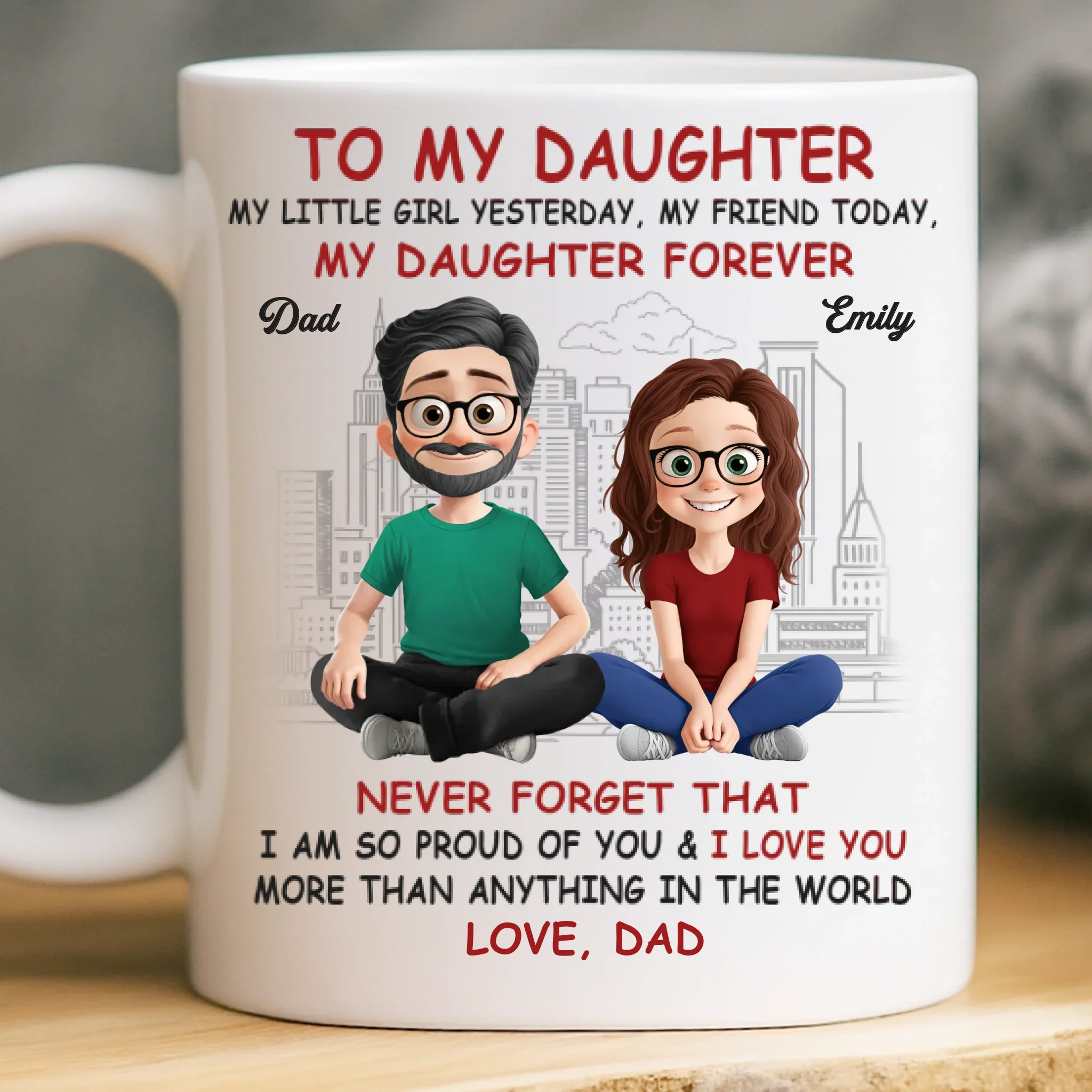 Custom Mug - Personalized Birthday Gifts For Mom, Dad, Daughter - My Daughter My Forever Gift - Image 2