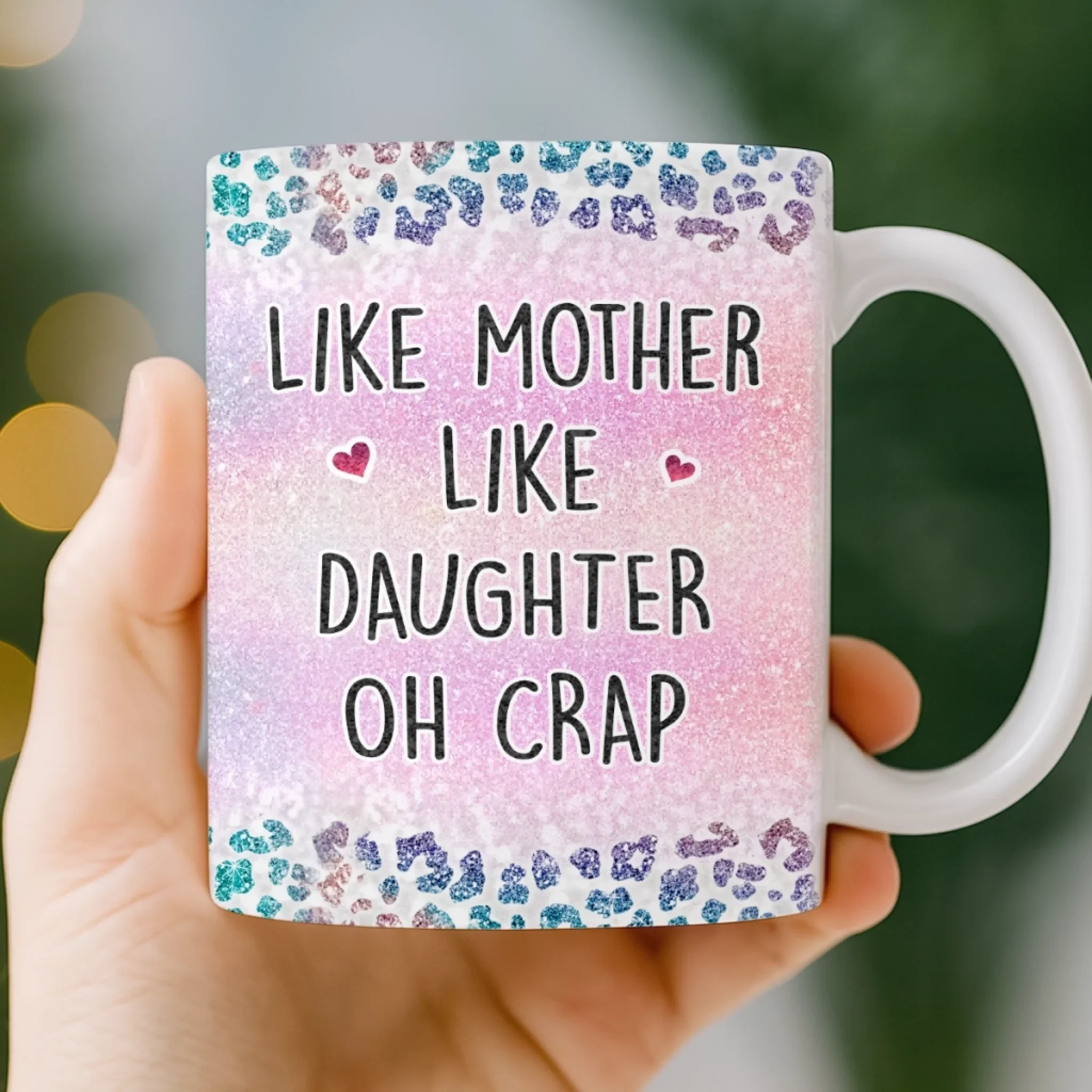 Custom Mug - Personalized Birthday Gifts For Mom, Daughter - Like Mother Like Daughter - Image 4
