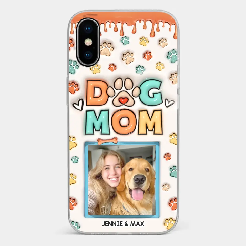 Custom Photo Best Dog Mom Ever - Dog & Cat Personalized Custom 3D Inflated Effect Printed Clear Phone Case - Gift For Pet Owners, Pet Lovers - Image 26