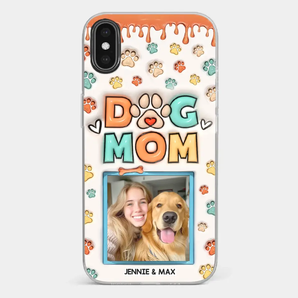 Custom Photo Best Dog Mom Ever - Dog & Cat Personalized Custom 3D Inflated Effect Printed Clear Phone Case - Gift For Pet Owners, Pet Lovers - Image 27