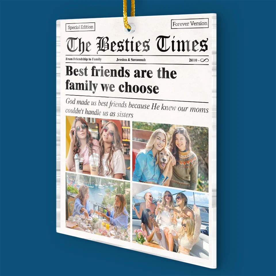 Custom Photo Best Friends Are The Family We Choose - Bestie Personalized Custom Ornament - Acrylic Custom Shaped - Christmas Gift For Best Friends, BFF, Sisters - Image 3
