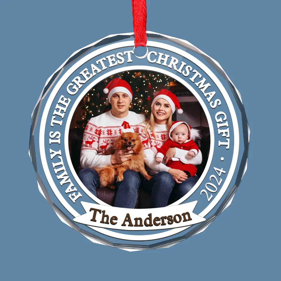 Custom Photo Family Is The Greatest Christmas Gift - Family Personalized Custom Circle Glass Ornament - Christmas Gift For Family Members - Image 2