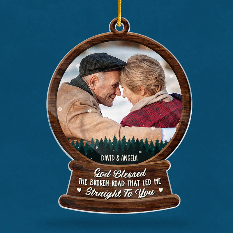 Custom Photo God Blessed The Broken Road - Couple Personalized Custom Ornament - Acrylic Snow Globe Shaped - Christmas Gift For Husband Wife, Anniversary - Image 3