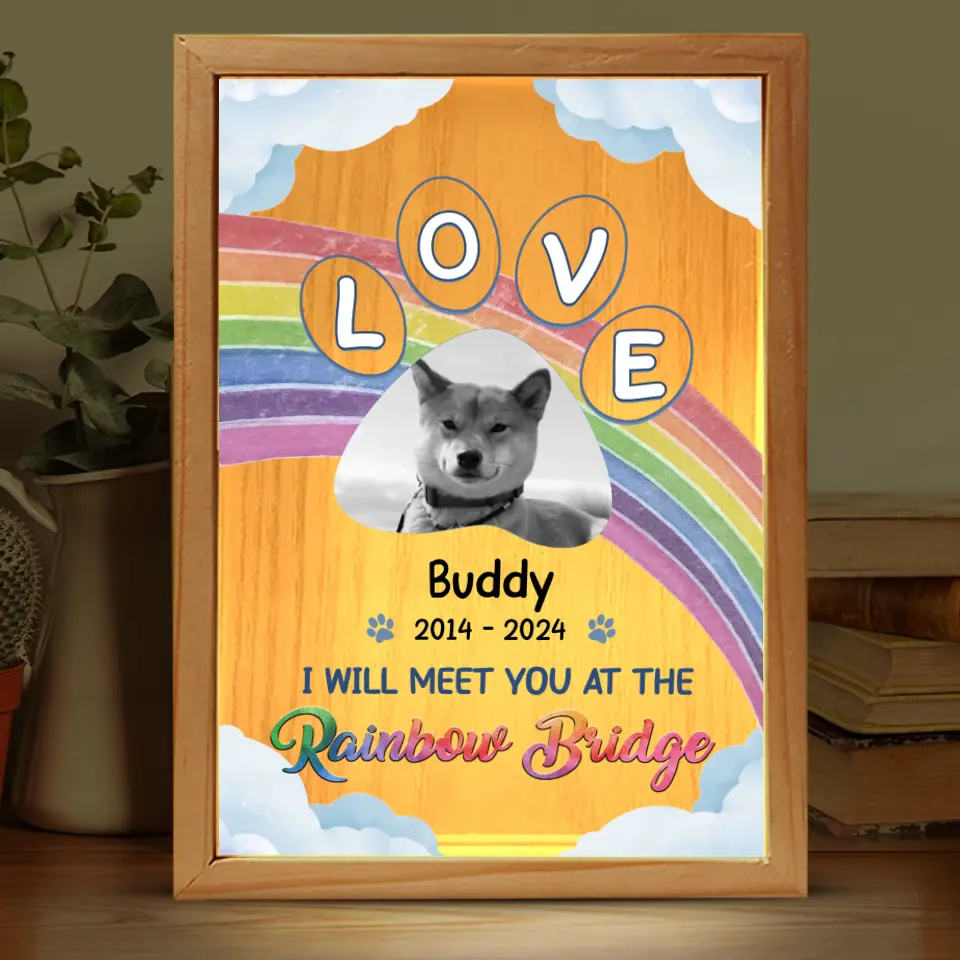 Custom Photo I Really Meet You At The Rainbow Bridge - Memorial Personalized Custom Frame Light Box - Sympathy Gift For Pet Owners, Pet Lovers - Image 2
