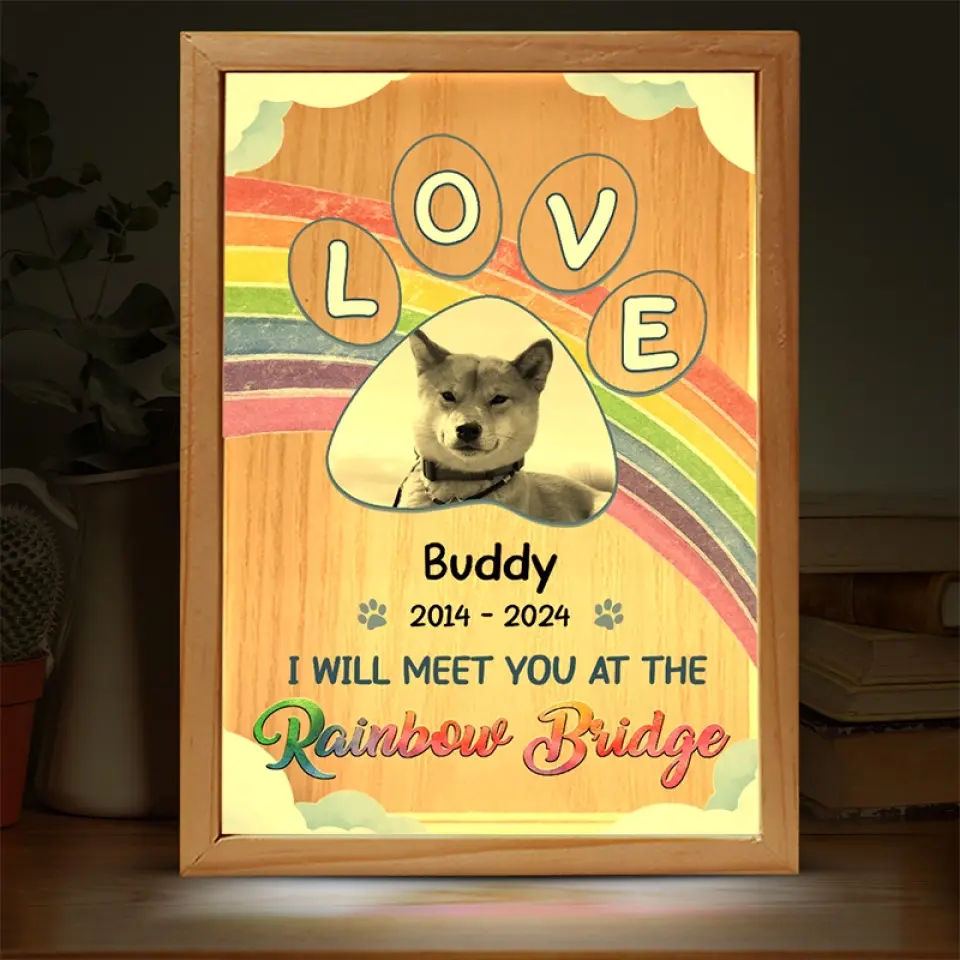 Custom Photo I Really Meet You At The Rainbow Bridge - Memorial Personalized Custom Frame Light Box - Sympathy Gift For Pet Owners, Pet Lovers - Image 3