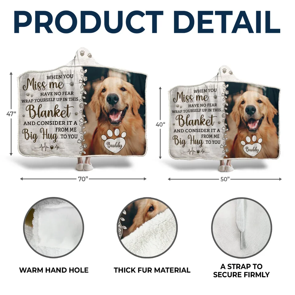 Custom Photo When You Miss Me, Have No Fear Wrap Yourself In This Blanket - Memorial Personalized Custom Snuggle Blanket, Hoodie Blanket - Sympathy Gift, Christmas Gift For Pet Owners, Pet Lovers - Image 6