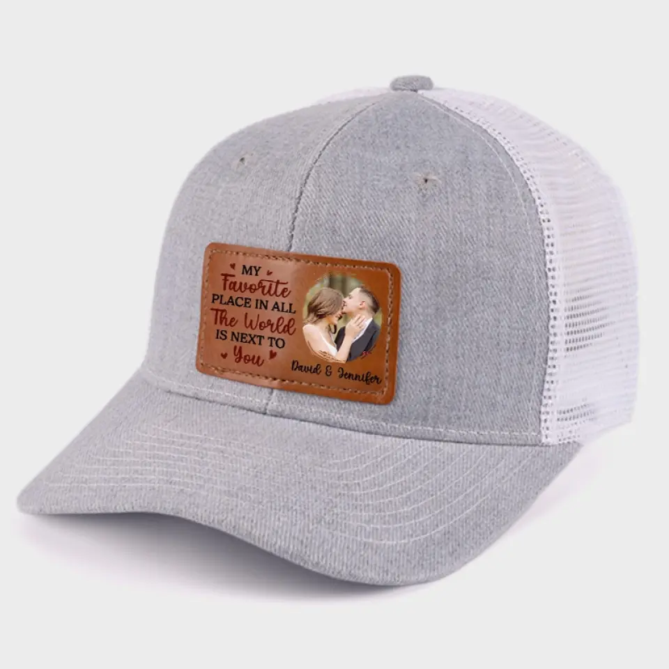 Custom Photo You Are My Favorite Place - Couple Personalized Custom Leather Patch Hat - Gift For Husband Wife, Anniversary - Image 7
