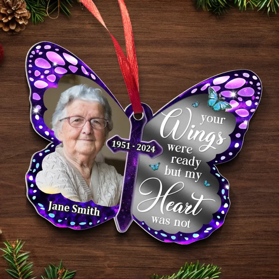 Custom Photo Your Wings Were Ready, But My Heart Was Not - Memorial Personalized Custom Mirrored Acrylic Ornament - Sympathy Gift, Christmas Gift For Family Members - Image 6