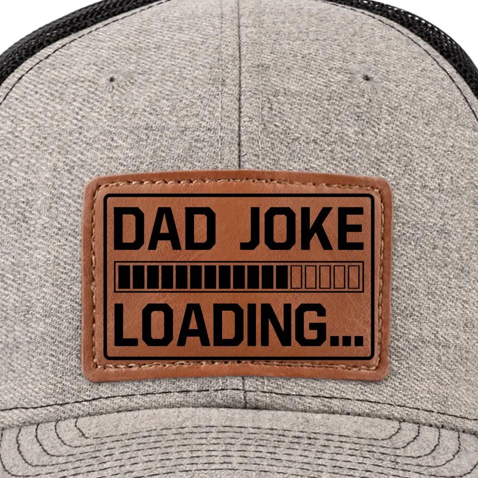 Dad Joke Loading Please Wait - Family Leather Patch Hat - Gift For Dad - Image 3