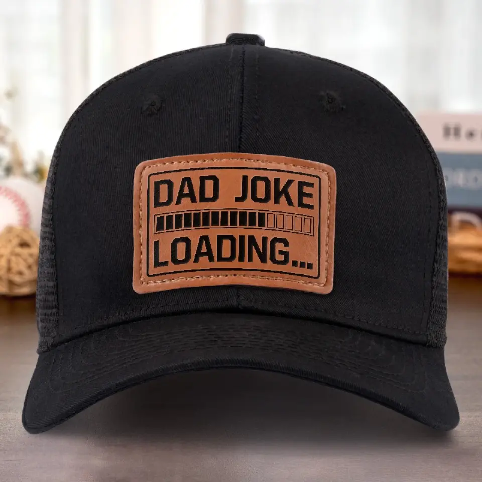 Dad Joke Loading Please Wait - Family Leather Patch Hat - Gift For Dad - Image 6